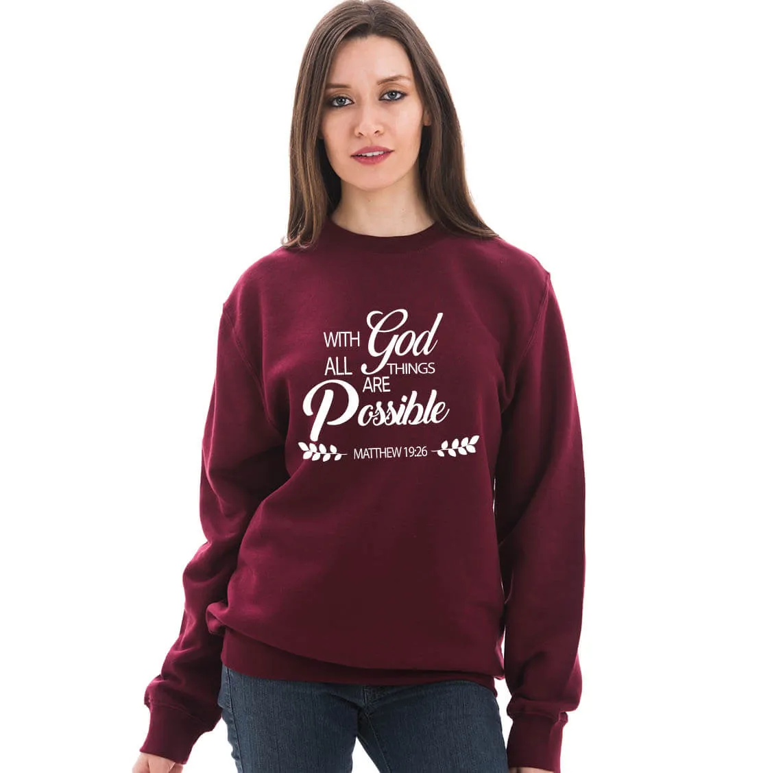 All Things Are Possible Crewneck Unisex Sweatshirt