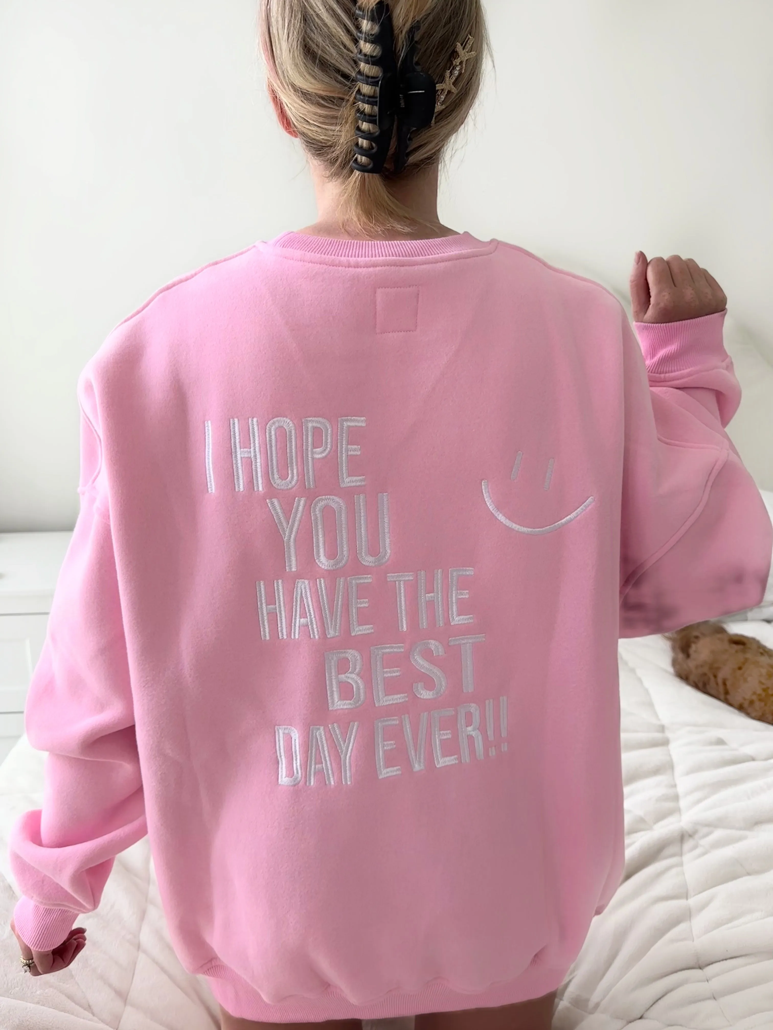 Best Day Ever Embroider Sweatshirt