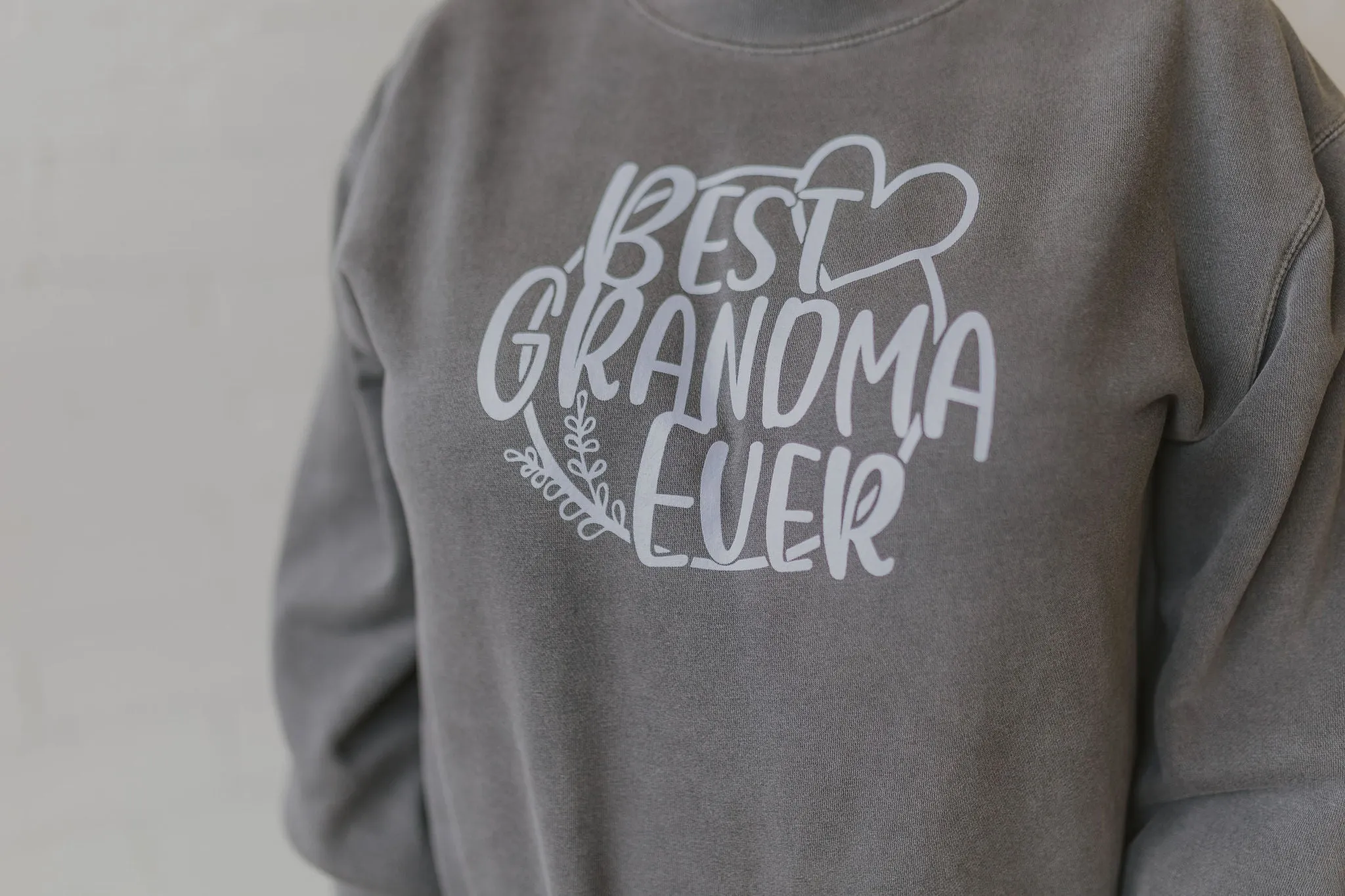 BEST GRANDMA EVER CREW NECK SWEATSHIRT