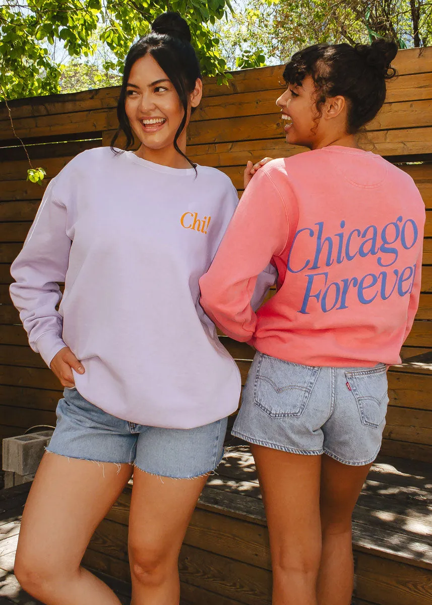 Chicago Forever! Garment-Dyed Sweatshirt - Watermelon