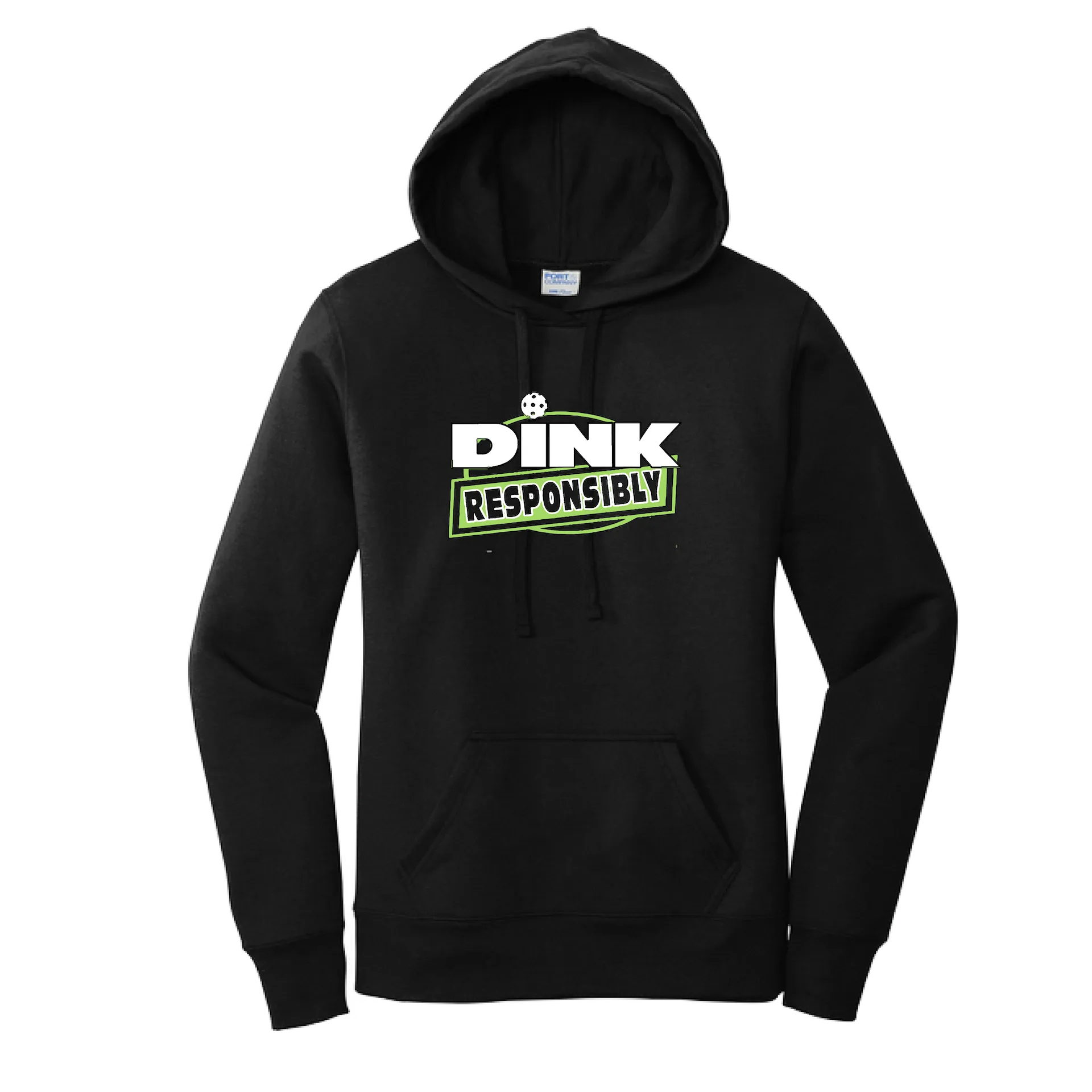 Dink Responsibly | Women’s Fitted Hoodie Pickleball Sweatshirt | 50% Cotton 50% Poly Fleece