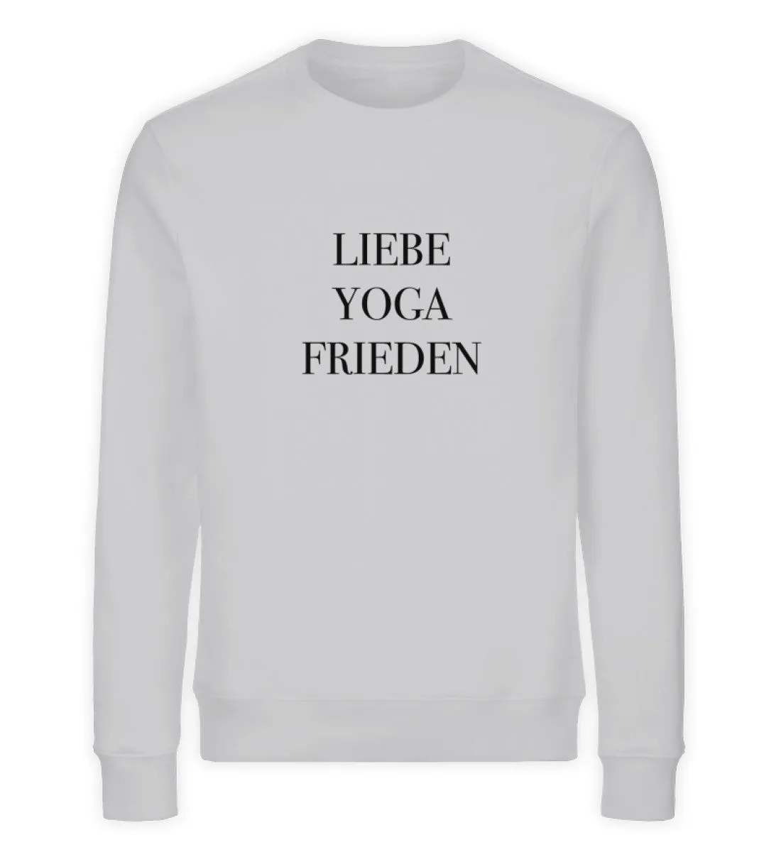 Liebe Yoga Frieden Bio Sweatshirt Unisex